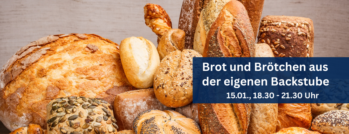 Brot und Brötchen aus der eigenen Backstube