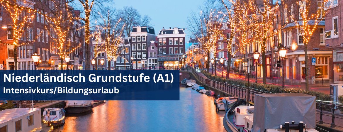 Niederländisch Grundstufe (A1) - Intensivkurs/Bildungsurlaub
